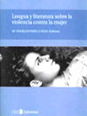 Lengua y literatura sobre la violencia contra la mujer