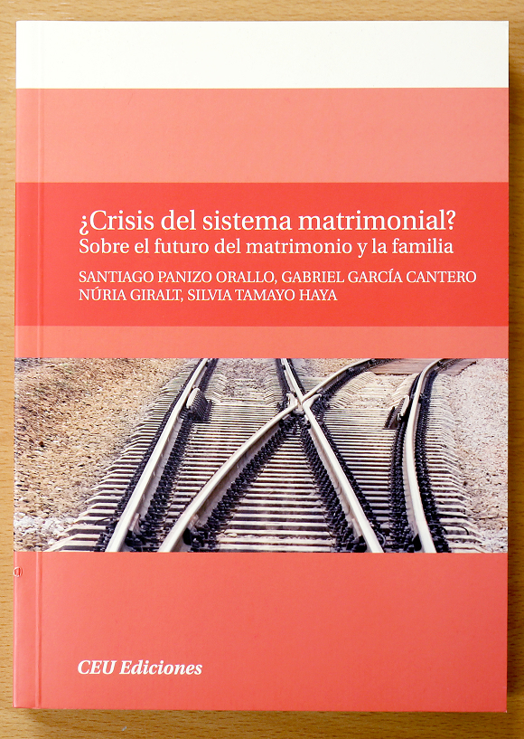¿Crisis del sistema matrimonial? Sobre el futuro del matrimonio y la familia