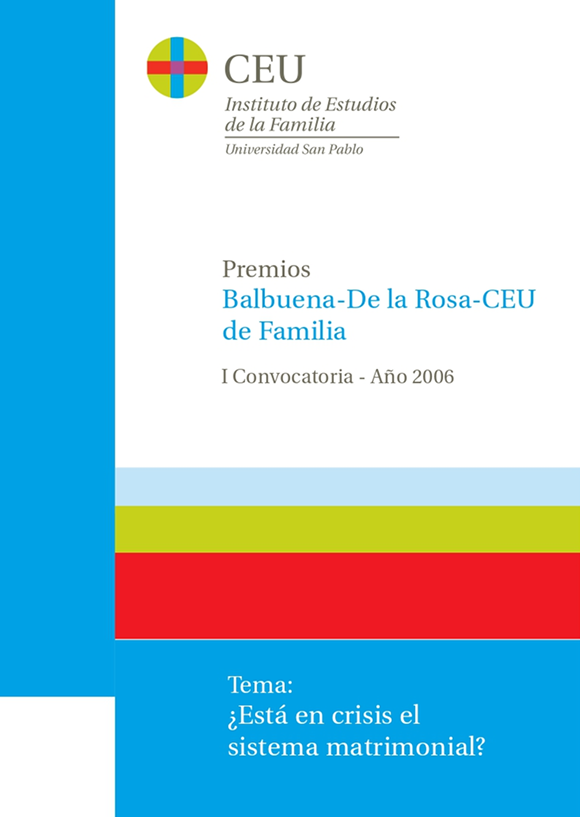 <p>Premios Balbuena-De la Rosa-CEU de Familia<br />
¿Está en crisis el sistema matrimonial?</p>
