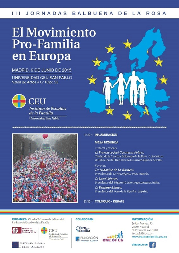 <p>III Jornadas Balbuena de la Rosa<br />
El Movimiento Pro-Familia en Europa</p>
