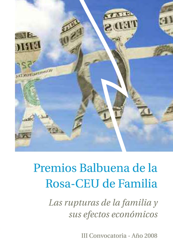<p>Las rupturas de la familia y sus efectos económicos</p>
