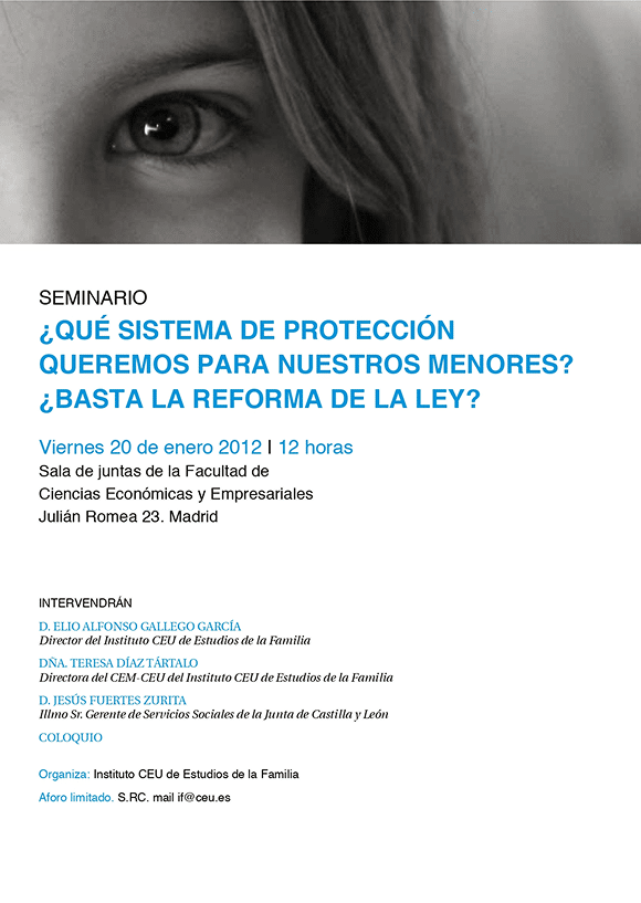 <p>¿QUÉ SISTEMA DE PROTECCIÓN QUEREMOS PARA NUESTROS MENORES?<br />
¿BASTA LA REFORMA DE LA LEY?</p>
