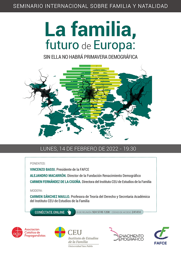 <p>La familia, futuro de Europa: SIN ELLA NO HABRÁ PRIMAVERA DEMOGRÁFICA</p>
