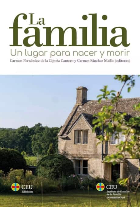 La familia. Un lugar para nacer y morir